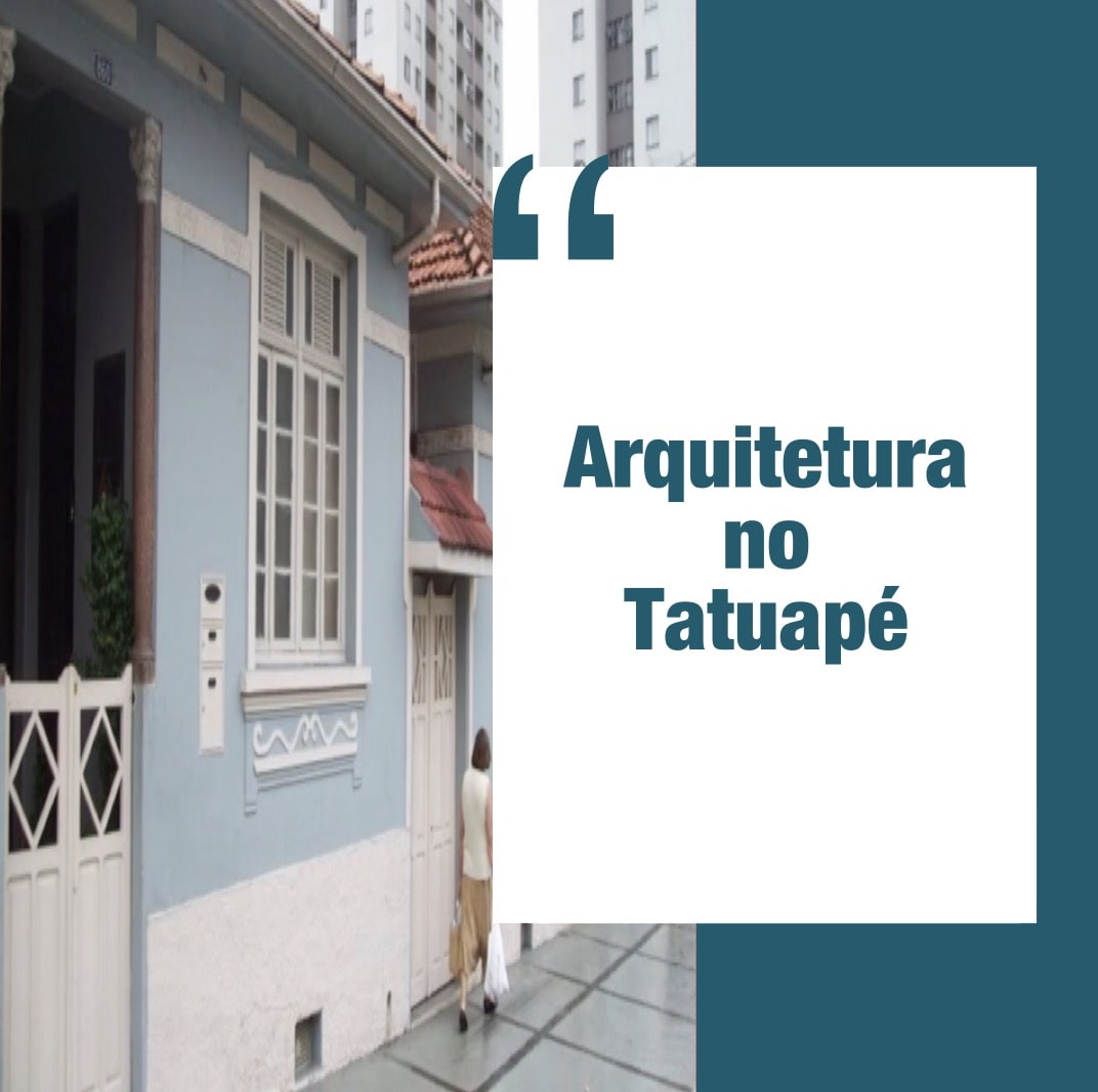 Arquitetura no Tatuapé
